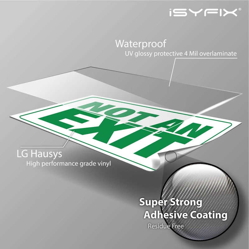 iSYFIX Not an Exit Stickers â€“ 2 Pack 10x7 Inch â€“ Premium Self-Adhesive Vinyl, Laminated for Ultimate UV, Weather, Scratch, Water, and Fade Resistance, for Office, Buildings, Workplace & More. - Image 3